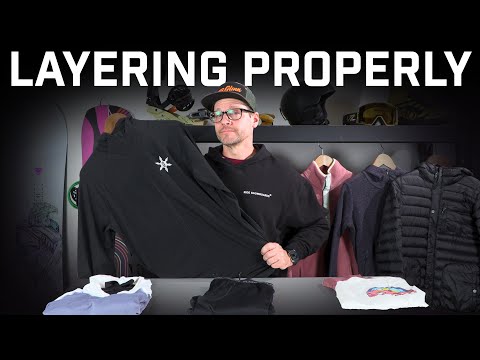 How To Properly Layer For The Best Warmth